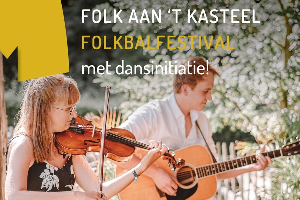 Folk aan ’t Kasteel met voor het eerst ook een folkbalfestival. 
