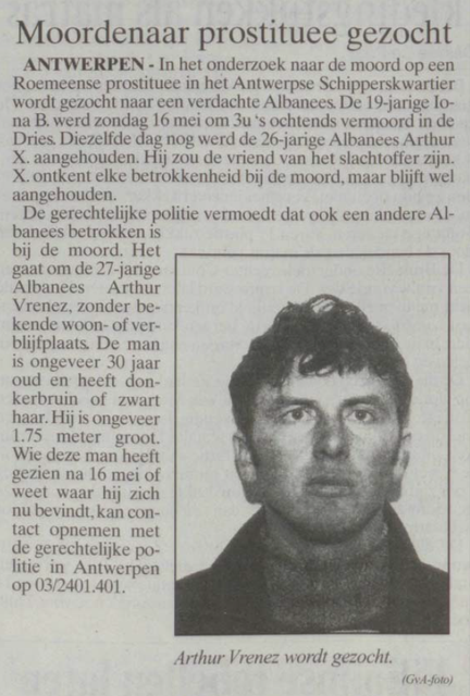 De politie verspreidde in de zomer van 1999 een opsporingsbericht voor ‘Arthur Vrenoz’, een van de valse identiteiten van de verdachte.