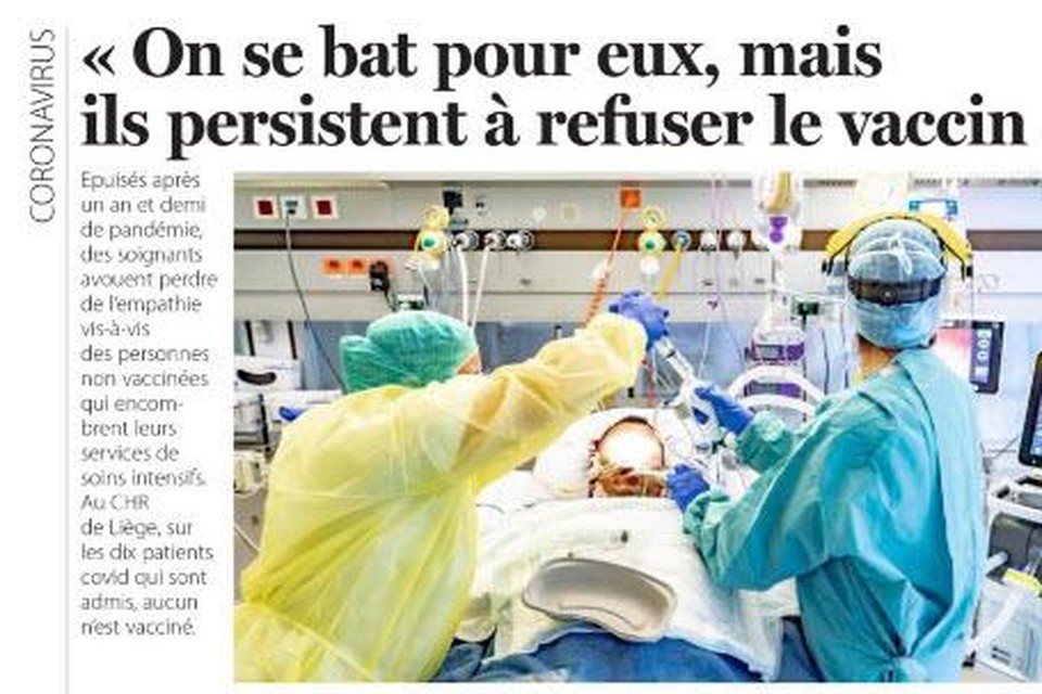 De kop van het bewuste artikel in de krant. De originele titel “De woede van het zorgpersoneel: ‘We gaan de niet-gevaccineerden bijna haten’” werd aangepast in “We vechten voor hen, maar ze blijven het vaccin weigeren”.