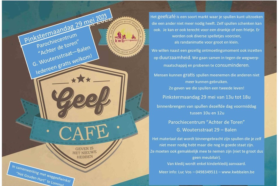 Het geefcafé vindt plaats in samenwerking met weggeefwinkel Het Gouden Hart.